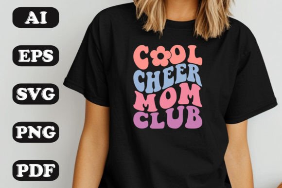 Cool Cheer Mom Club SVG T-shirt Designs Graphics and T-Shirt Designs