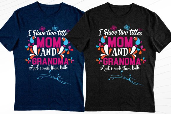 Mom and Grandma Modern Tshirt Design Graphics for Editorial Use