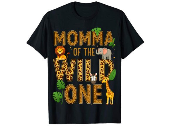 Momma of the Wild One T-Shirt Design Graphics Review