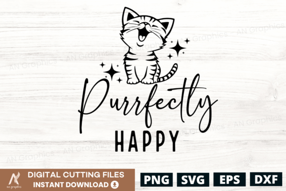 Purrfectly Happy SVG Graphics and T-Shirt Designs