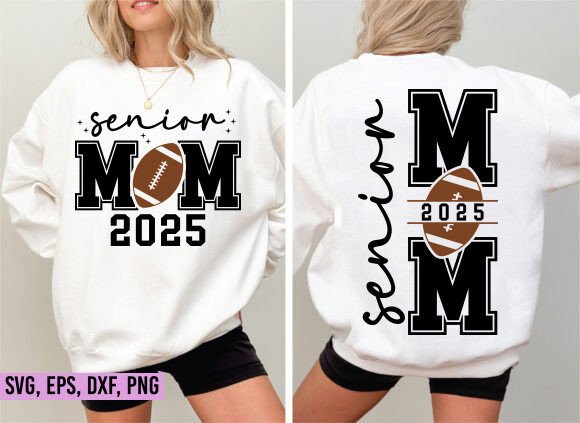 Sports Graphics and T-Shirt Designs: Senior Football Mom 2025 Svg